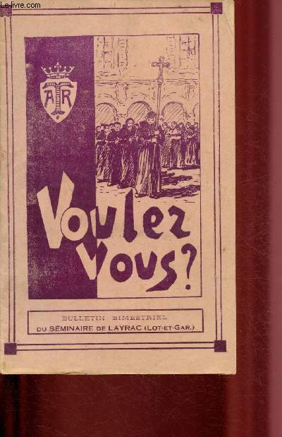 N32 - JUIN-JUILLET 1947 : VOULEZ-VOUS ? : Notre esprit - Des rescrits sont venus - Vision d'ostie,par frre Tarcisius -etc.