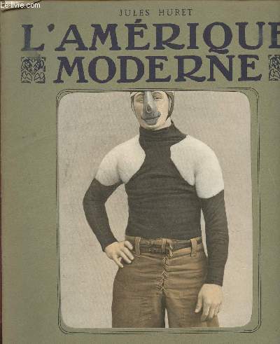 FASCICULE 8 - 1ER SEPTEMBRE 1910- L'AMERIQUE MODERNE /