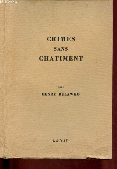 CRIMES SANS CHATIMENT (AVEC ENVOI D'AUTEUR)