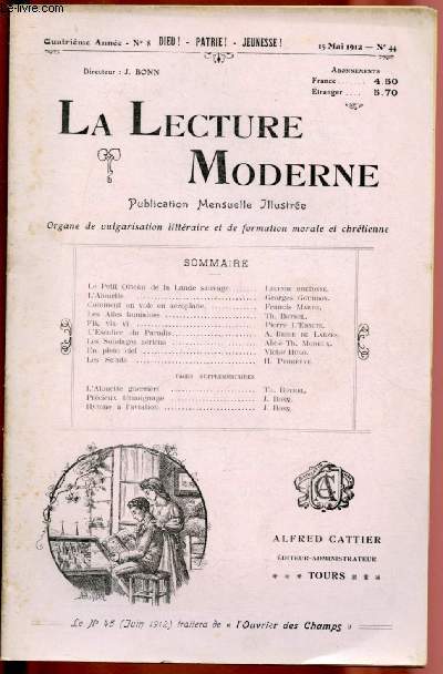 15 MAI 1912 - N44 - LA LECTURE MODERNE : Le petit oiseau de la Lande sauvage - Science & industrie - Les ailes humaines, par Thodore Botrel,etc.