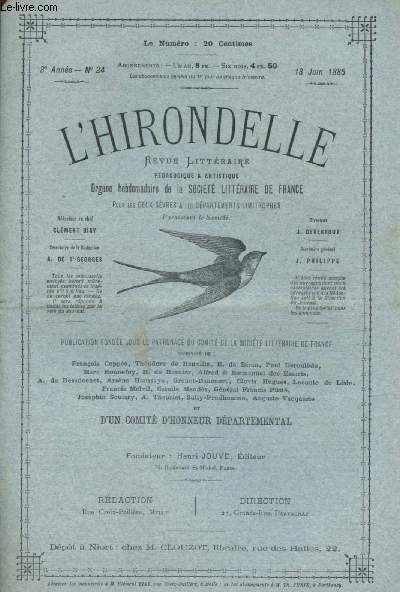 N24 - 2e ANNEE - 13 JUIN 1885 - L'HIRONDELLE : Propos sans malice - L'Acadmie des Jeux Floraux, par Stphen Ligeard - L'histoire du sergent Lapalut (suite), par A. Gaud,etc.