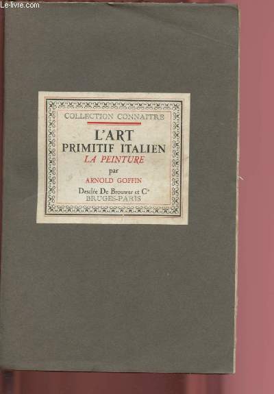 L'ART PRIMITIF ITALIEN : LA PEINTURE / COLLECTION 