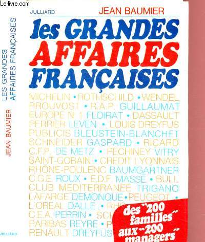 LES GRANDES AFFAIRES FRANCAISES : DES 200 FAMILLES AUX 200 MANAGERS