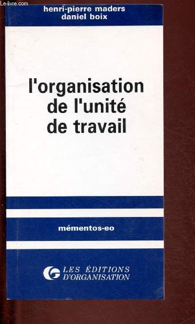L'ORGANISATION DE L'UNITE DE TRAVAIL