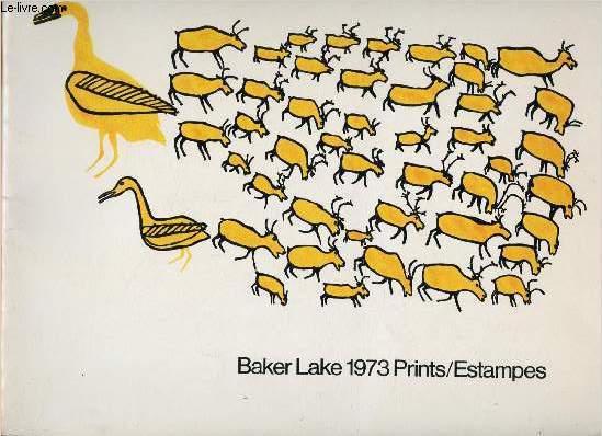 BAKER LAKE 1973 PRINTS/ESTAMPES