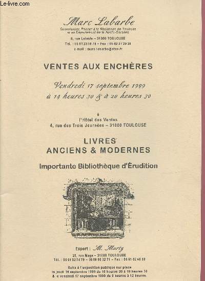 CATALOGUE DE VENTE AUX ENCHERES - 17 SEPTEMBRE 1999 - HOTEL DES VENTES - TOULOUSE : Livres anciens et modernes - Important bibliothque d'rudition