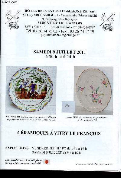 Catalogue de vente aux enchres - 9 Juillet 2011 - Htel des ventes Champagne Est Sarl - Vitry le Franois : Cramiques  Vitry Le Franois