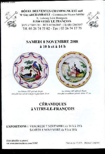 Catalogue de vente aux enchres -8 Novembre 2008 - Htel des ventes Champagne Est Sarl - Vitry le Franois : Cramiques