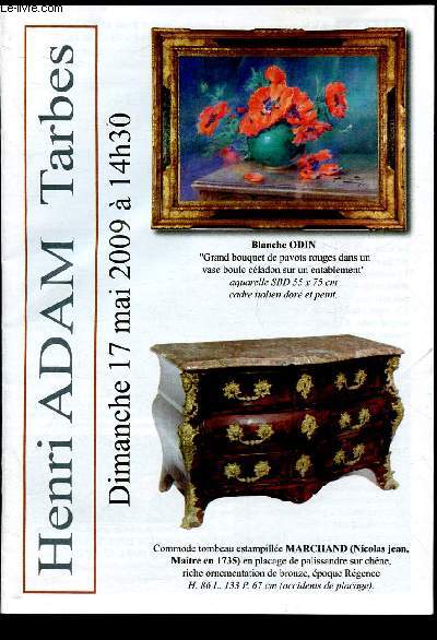 Catalogue de vente aux enchres -17 Mai 2009 - Henri Adam - Tarbes : Mobilier, tableaux et objets d'arts