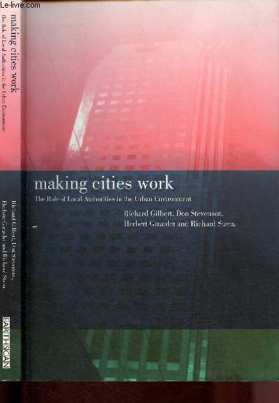 Making cities work : the role of local authorities in the urban environment