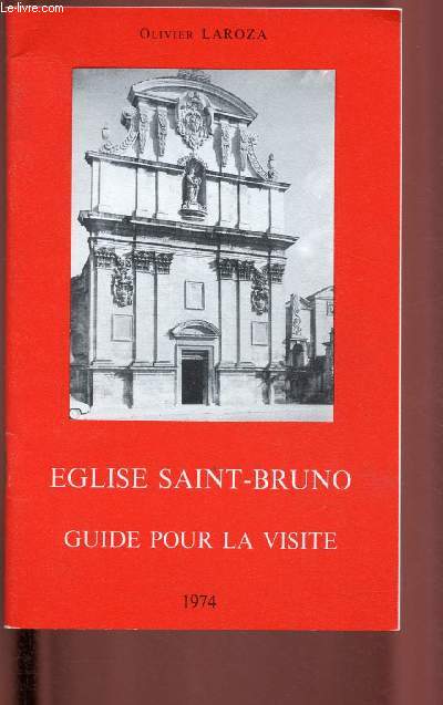 Eglise Saint-Bruno - Guide pour la visite