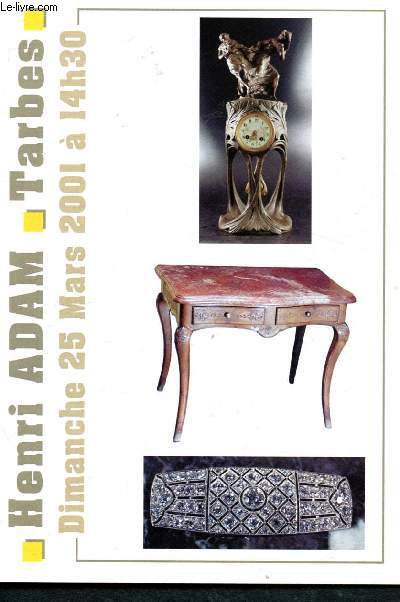 Catalogue de vente aux enchres : 25 mars 2001 - Tarbes : bijoux, argenterie, peintures anciens, peintures du XIXe, art nouveau, art dco, poupes et jouets, musique, Extreme-Orient,etc