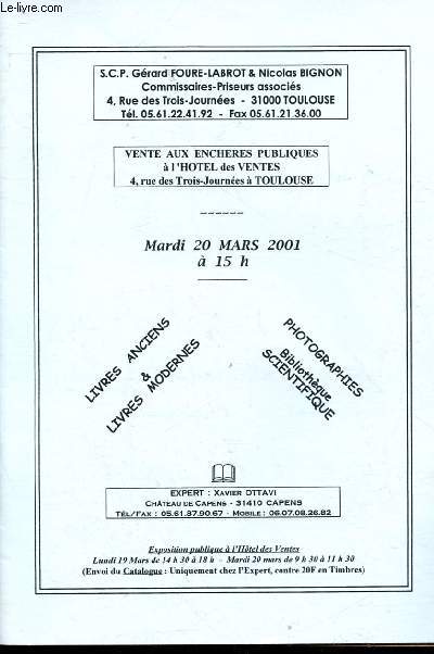 Catalogue de vente aux enchres : 20 mars 2001 - Htel des ventes de Toulouse : livres anciens et modernes ( voyage, art equestre, science et medecine, enfantina... ), photographies, bibliothque scientifique