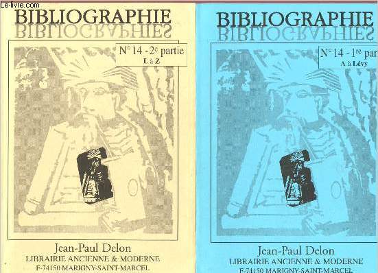 Catalogue de la librairie Jean-Paul Delon n14 - 1re et 2me partie - 2 volumes (bibliographeis, catalogues, dictionnaires, encyclopdies, ex-libris, gravure, linguistique, reliure, typographie)