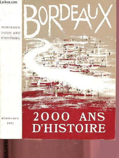 Catalogue Muse d'Aquitaine : Bordeaux 2000 ans d'histoire