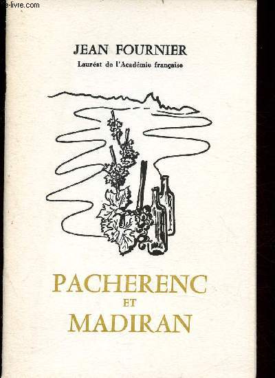 Pacherenc et Madiran