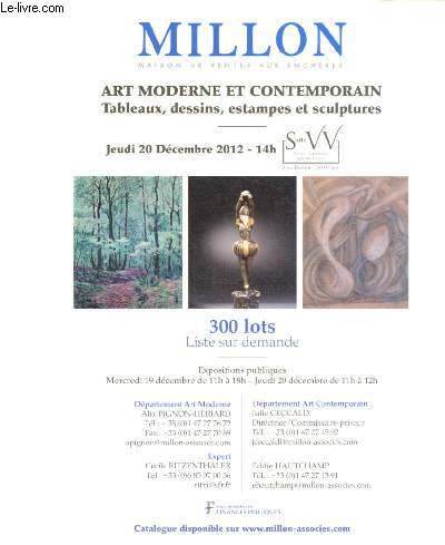 Catalogue de ventes aux enchres -20 dcembre 2012 - Drouot Richelieu - Paris : art mdoerne et contemporain : tableaux, estampes et sulptures, dessins