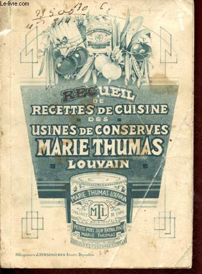 Recueil de recettes de cuisines des Usines Marie Thumas - Louvain