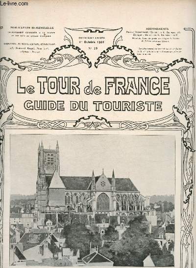 Le Tour de France - Guide du touriste - Deuxime anne - n25 -1er octobre 1905 / Sommaire : Le Tour de France de la Rade de Brest - Srasbourg (2me partie) - Autour de Paris : Rgion de l'Est (1re partie),