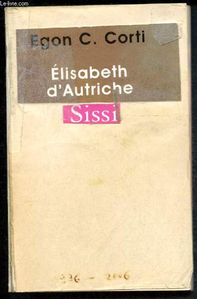Elisabeth d'Autriche - Sissi