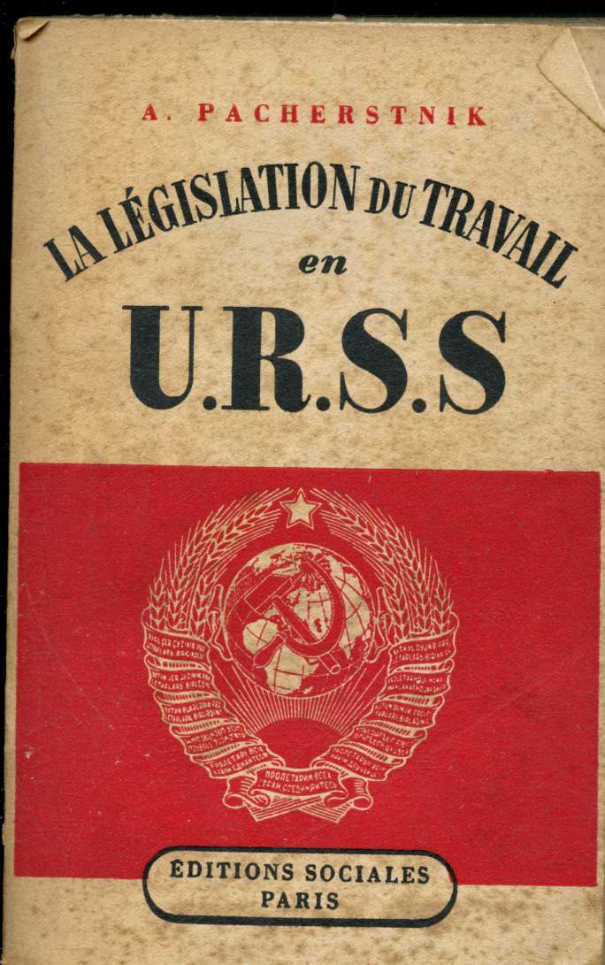 La lgislation du travail en U.R.S.S.