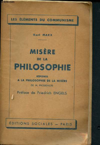 Misre de la philosophie - Rponse  la philosophie de la misre de M. Proudhon