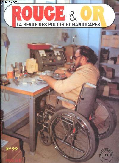 Rouge & Or - La revue des polios et handicaps n88- 2e trimestre 1982