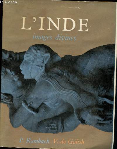 L'Inde - Images divines : Neuf sicle d'art hindou mconn, Ve-XIIIe sicles