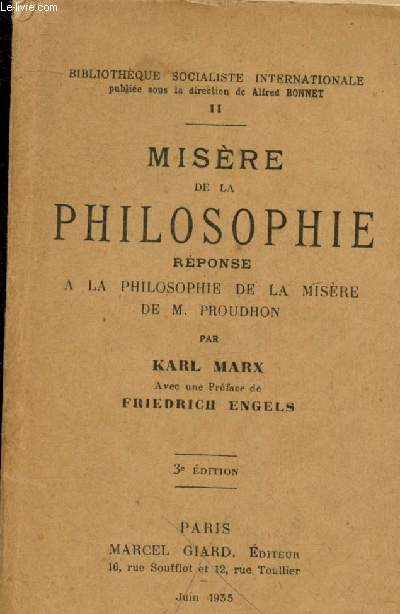 Misre de la philosophie - Rponse  la philosophie de la misre de M. Proudhon