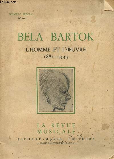 La revue musicale nspcial n224 ; Bela Bartok : L'homme et l'oeuvre (1881-1945)