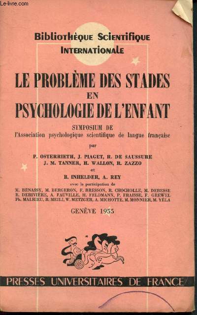 Le problme des stades en psychologie de l'enfant : Symposium de l'Association de psychologie scientifique de langue franaise