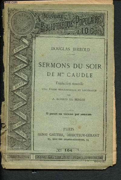 Nouvelle bibliothque populaire n 164 : Sermons du soir de Mme Caudle - traduction nouvelle avec Etude biographique et littraire par A. Buisson du Berger