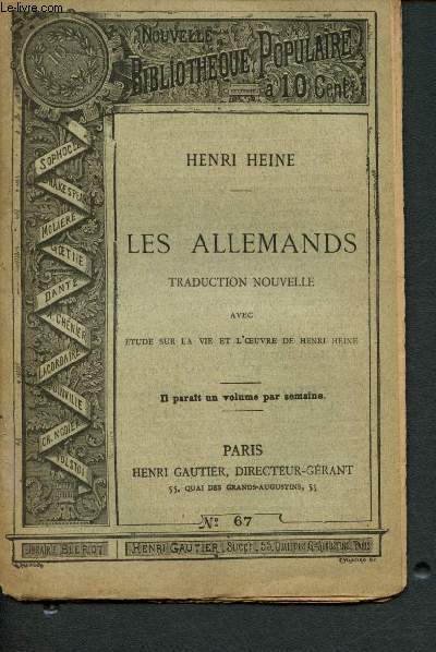 Nouvelle bibliothque populaire n67 : Les allemands, avec Etude sur la vie et l'oeuvre de Henri Heine