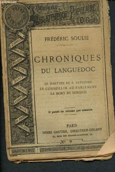 Nouvelle bibliothque populaire n9 : Chroniques du Languedoc : le martyre de S. Saturnin, Le conseiller au parlement, la mort de Duranti