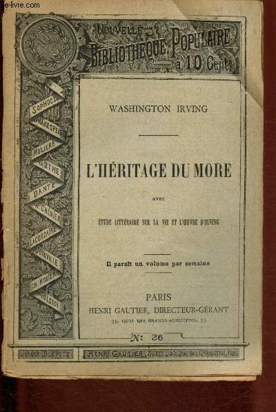 Nouvelle bibliothque populaire n36 : L'hritage du More, avec Etude sur la vie et l'oeuvre d'Irving