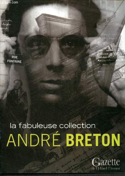 La Gazette de l'Htel Drouot - Supplment du n9 du 7 mars 2003 : La fabulause collection Andr Breton