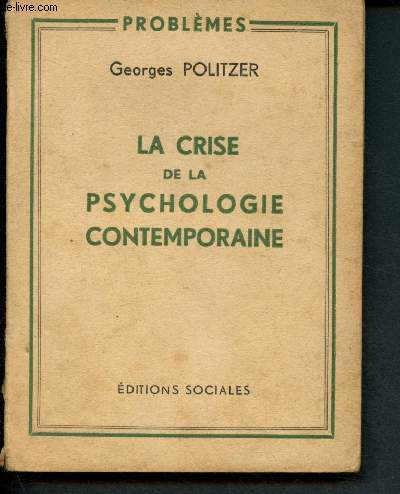 La crise de la psychologie contemporaine