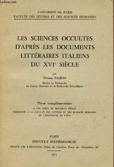 Les sciences occultes d'aprs les documents littraires italiens du XVIe sicle