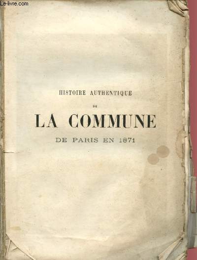 Histoire authentique de la Commune de Paris en 1871