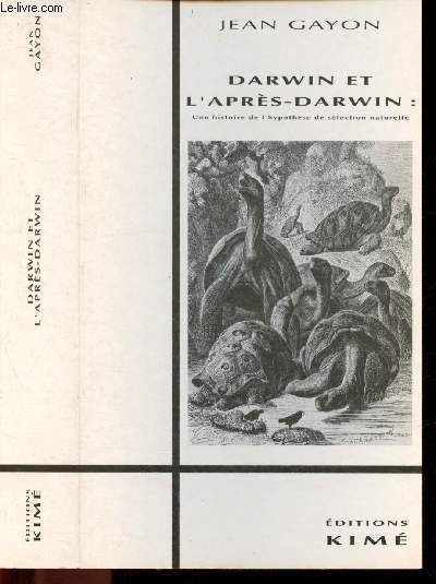 Darwin et l'aprs-Darwin : Une histoire de l'hypothse de slection naturelle