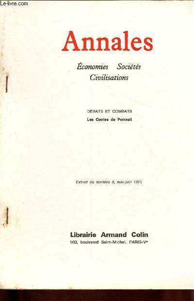 Annales - Economies - Socits - Civilisations - Extrait du numro 3, mai-juin 1970 : Dbats et combats : Les contes de Perrault