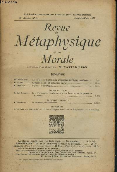 Revue de Mtaphysique et de Morale - 34e anne - N1 - Janvier - Mars 1927 : La sagesse de Goethe et la civilisation de l'Europe modern,e par R. Berthelot - La 