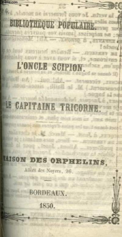 L'oncle Scipion, Le capitaine tricorne (Bibliothque populaire n6)