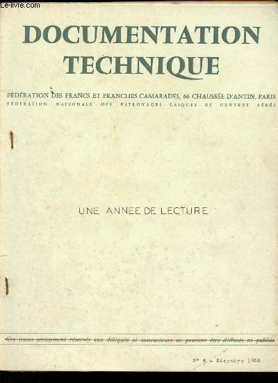 Documentation technique n4 - Dcembre 1968 : Une anne de lecture (Fdration des francs et franches camarades)