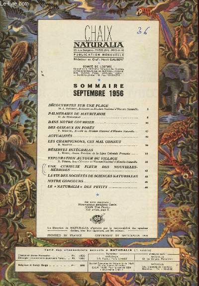 Chaix Naturalia - Septembre 1956 : Palmeraies de Mauritanie, par O. de Puigaudeau - Des oiseaux en fort, par P. Barreul - Une curieuse fleur des Nouvelles-Hbrides,etc.