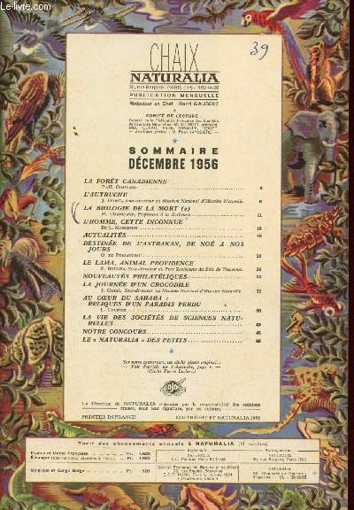 Chaix Naturalia - Dcembre 1956 : La fort canadienne, par P.-H. Goislard - La biologie de la mort (2), par M. Chadefaud - L'autruche, par J. Dorst - Destine de l'Astrkan, de No  nos jours, par O. du Puigaudeau,etc.