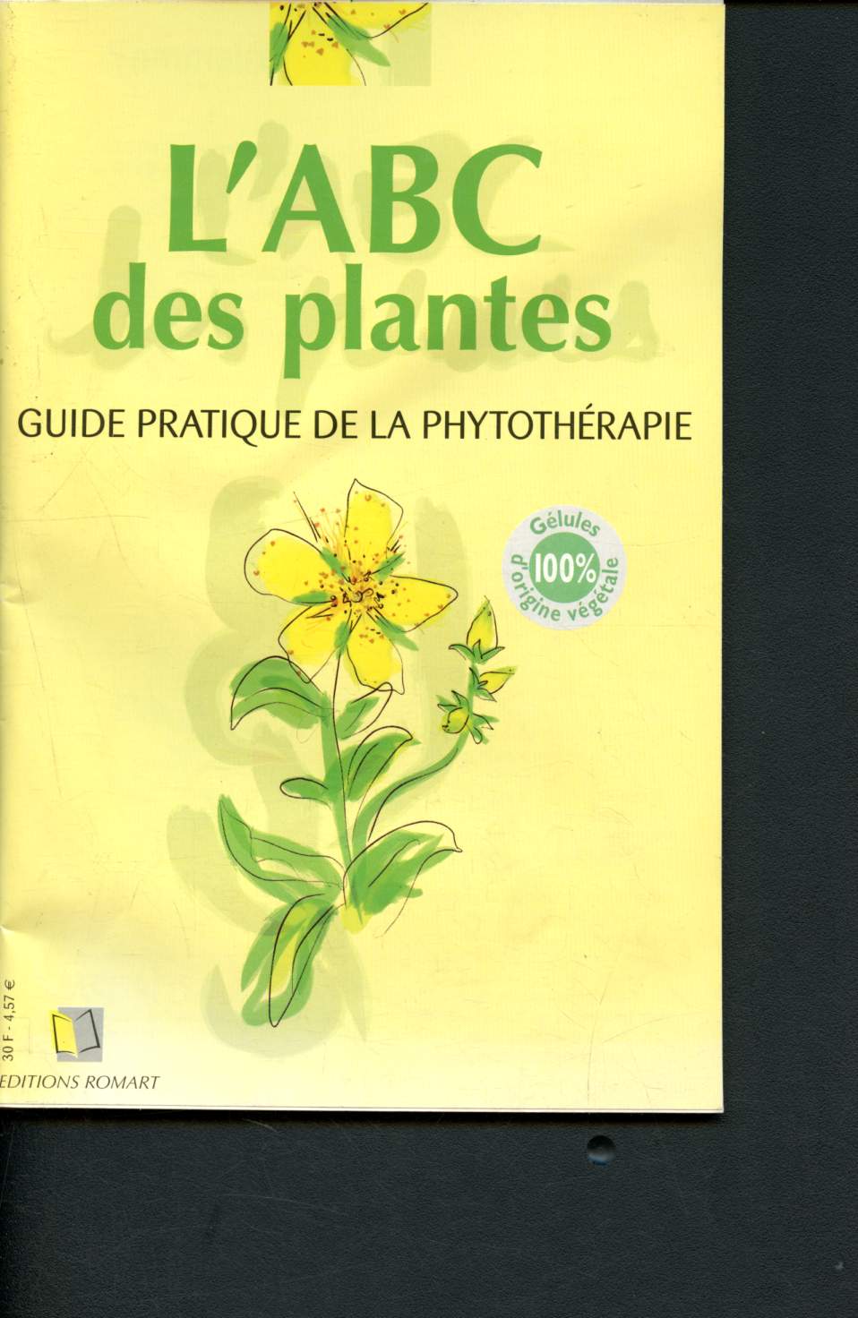 L'ABC des plantes : Guide pratique de la phytothrapie