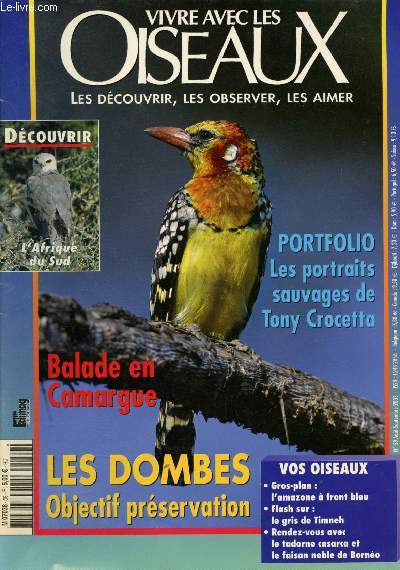 Vivre avec les Oiseaux n59 - Aot - Septembre 2003 : Portraits sauvages de Tony Crocetta - L'Afrique du Sud - Le Parc aux oiseaux de Villars-Les-Dombes - l'eider  duvet - Balade en Camargue,etc.