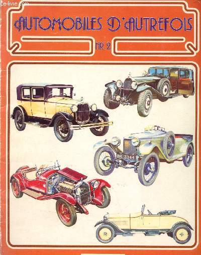 Automobiles d'autrefois n2 : Huit et douze cylindres en V, Le boom amricain, L'automobile  la guerre, 
