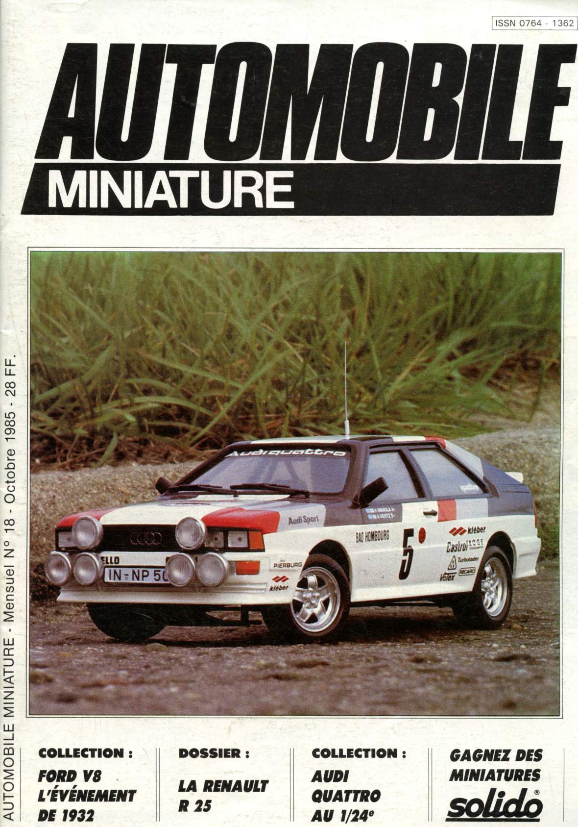Automobile miniature n18 - Octobre 1985 : Ford V8, l'vnement de 1932 - La Renault R 25 - Audi Quattro Esci & Tamita 1/24e - Miniatures Solido -
